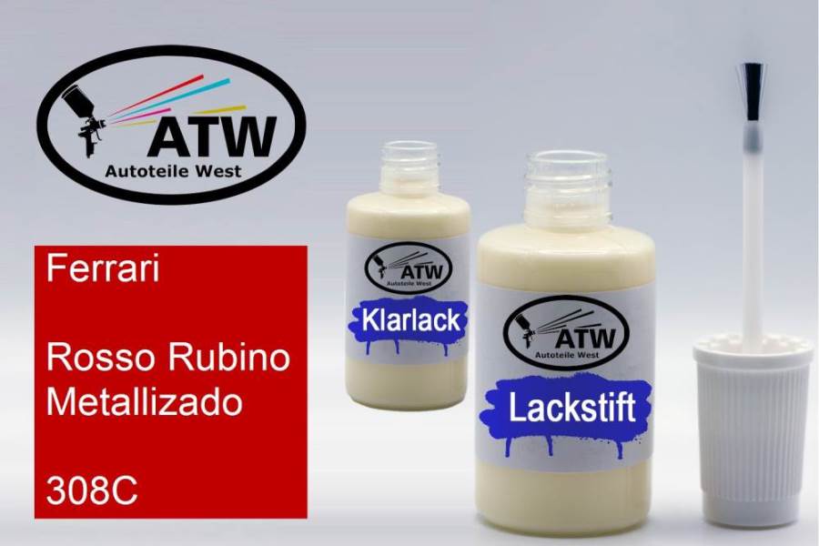 Ferrari, Rosso Rubino Metallizado, 308C: 20ml Lackstift + 20ml Klarlack - Set, von ATW Autoteile West.